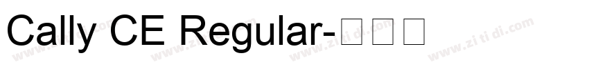 Cally CE Regular字体转换